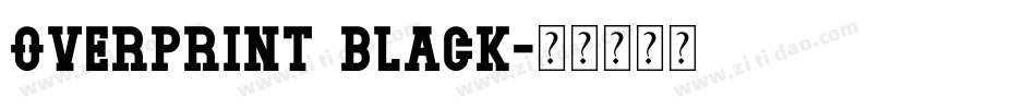 Overprint Black字体转换